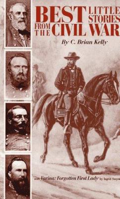 Best Little Stories from the Civil War 0962487570 Book Cover