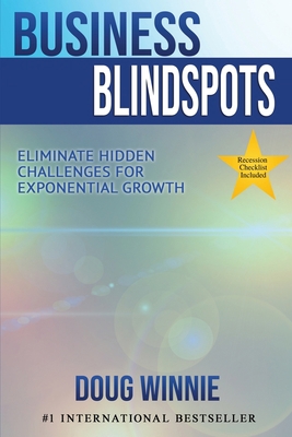 Business Blindspots: Eliminate Hidden Challenge... 1513660470 Book Cover