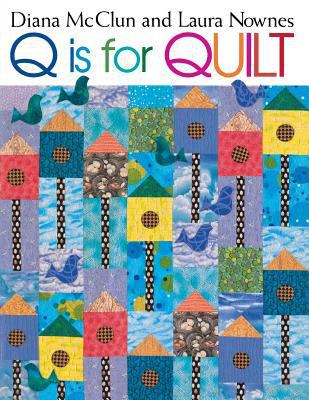 Q Is for Quilt B007VD4XHA Book Cover