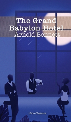 The Grand Babylon Hotel 1641813180 Book Cover