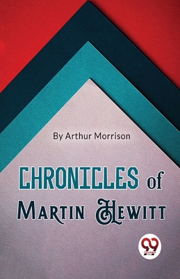Chronicles of Martin Hewitt 935748759X Book Cover