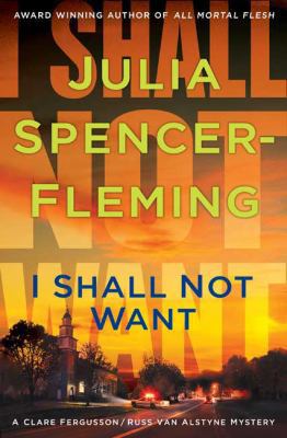 I Shall Not Want (Clare Fergusson/Russ Van Alst... 0312334877 Book Cover