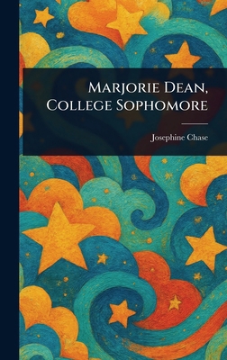 Marjorie Dean, College Sophomore 1022915886 Book Cover