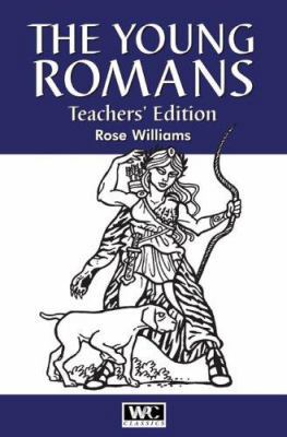 The Young Romans: Teachers Edition 1843310813 Book Cover
