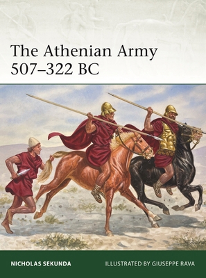 The Athenian Army 508-322 BC 1472862805 Book Cover