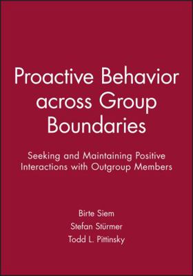 Proactive Behavior Across Group Boundaries: See... 1119364027 Book Cover