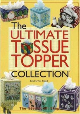 The Ultimate Tissue Topper Collection 1573671339 Book Cover