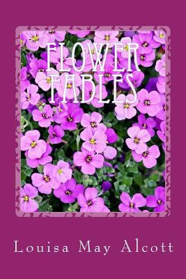 Flower Fables 1975675762 Book Cover