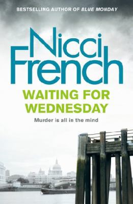 Waiting for Wednesday (Frieda Klein, Book 3) 0718156978 Book Cover