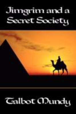 Jimgrim and a Secret Society 1434499944 Book Cover