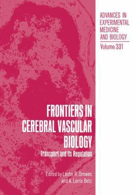 Frontiers in Cerebral Vascular Biology: Transpo... 1461362679 Book Cover