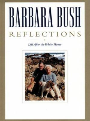 Reflections: Life After the White House [Large Print] 0786256966 Book Cover