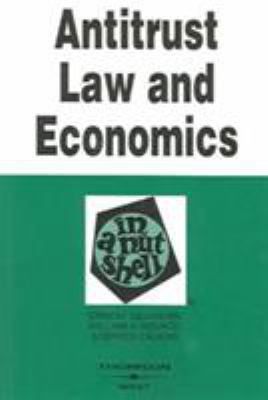 Antitrust Law And Economics In A Nutshell (Nutshell Series)
