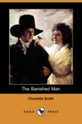 The Banished Man (Dodo Press) 1409949788 Book Cover
