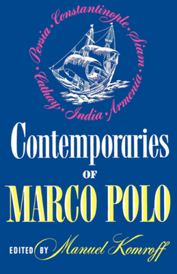Contemporaries of Marco Polo: Consisting of the... 0871401886 Book Cover