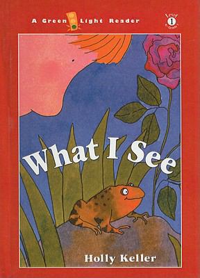 What I See (Green Light Readers: Level 1 (Prebo... 0780799372 Book Cover