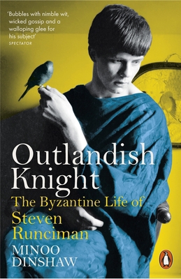 Outlandish Knight: The Byzantine Life of Steven... 014197947X Book Cover