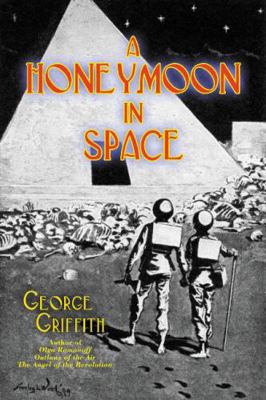 A Honeymoon in Space 1897350309 Book Cover
