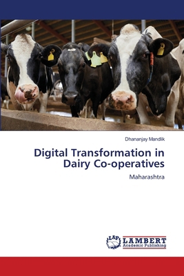 Digital Transformation in Dairy Co-operatives 6209255159 Book Cover