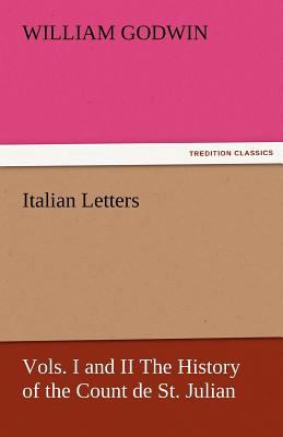 Italian Letters, Vols. I and II the History of ... 3842467214 Book Cover