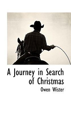 A Journey in Search of Christmas 1116308517 Book Cover