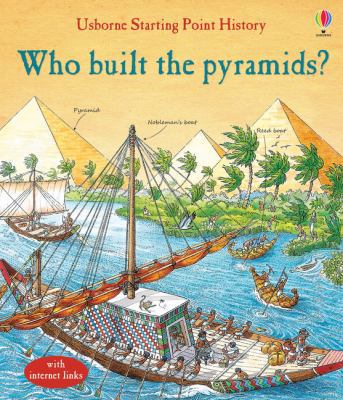 Who Built the Pyramids? (Starting Point History) 1474910483 Book Cover