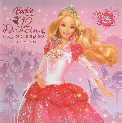 Barbie in the 12 Dancing Princesses 0756977762 Book Cover