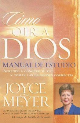 Como Oir a Dios Manual de Estudio [Spanish] 1599790343 Book Cover