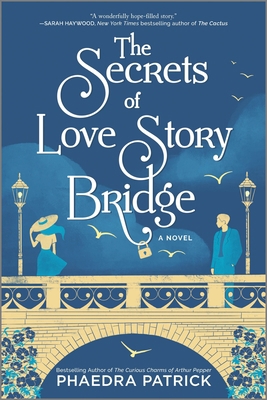 The Secrets of Love Story Bridge 077838943X Book Cover