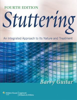 Stuttering: An Integrated Approach to Its Natur... 1608310043 Book Cover