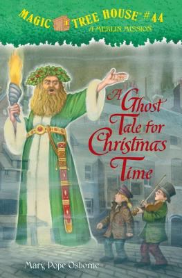 A Ghost Tale for Christmas Time (Magic Tree Hou... 0375856528 Book Cover