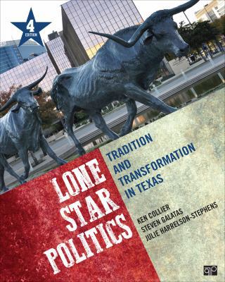 Lone Star Politics: Tradition and Transformatio... 1483352773 Book Cover