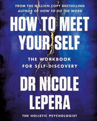 How to Meet Your Self: the million-copy bestsel... 1398710733 Book Cover