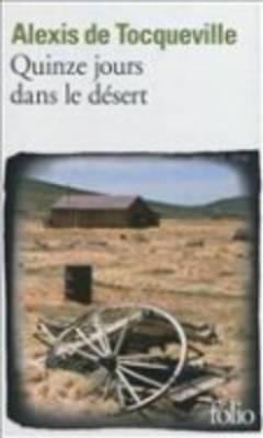 Quinze Jours Dans Le Deser [French] 2070447537 Book Cover