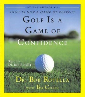 Golf Is a Game of Confidence 0743508106 Book Cover