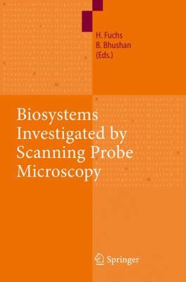 Biosystems Investigated by Scanning Probe Micro... 3642024041 Book Cover