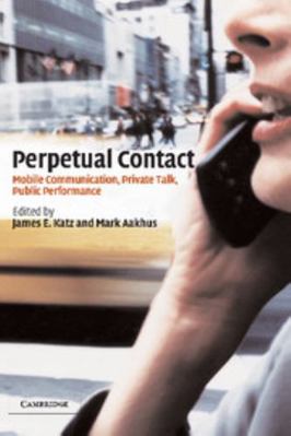Perpetual Contact: Mobile Communication, Privat... 0521807719 Book Cover