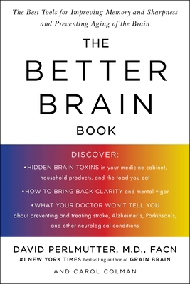 The Better Brain Book: The Best Tools for Impro... 1594480931 Book Cover