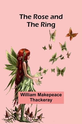 The Rose and the Ring 935794947X Book Cover