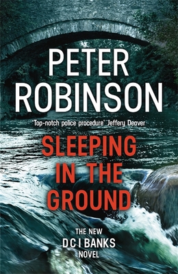 Sleeping in the Ground: DCI Banks 24 1444786903 Book Cover