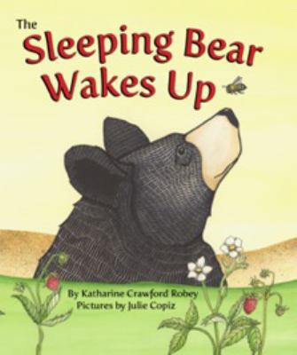 The Sleeping Bear Wakes Up 1950659062 Book Cover
