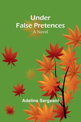 Under False Pretences 9362514362 Book Cover