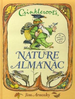 Crinkleroot's Nature Almanac 0689805349 Book Cover
