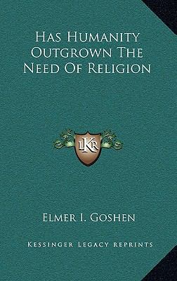 Has Humanity Outgrown the Need of Religion 1168675146 Book Cover