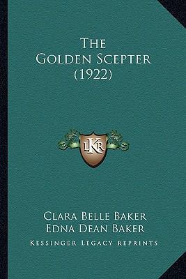 The Golden Scepter (1922) 1167203410 Book Cover