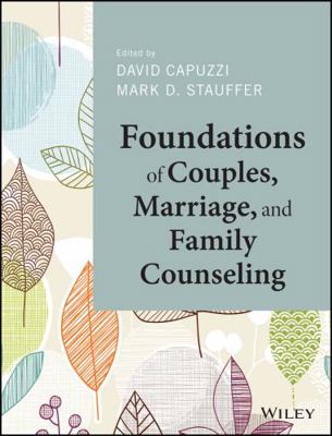 Foundations of Couples, Marriage, and Family Co... 1118710991 Book Cover