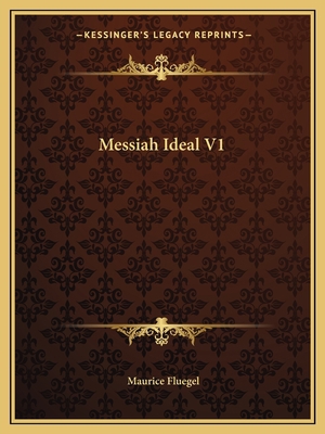 Messiah Ideal V1 1162588624 Book Cover