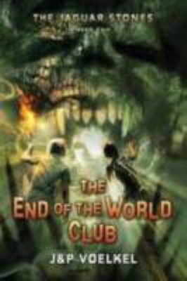 The End of the World Club 160684072X Book Cover