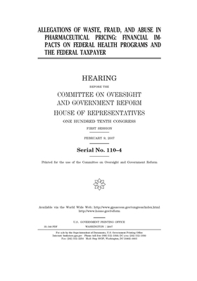 Allegations of waste, fraud, and abuse in pharm... B084DMQ7RN Book Cover