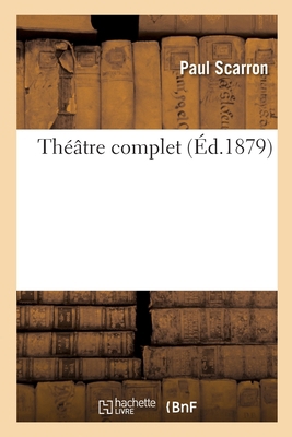 Théâtre Complet [French] 2329328362 Book Cover
